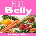 Flat belly