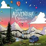 Bedtime Adventure Stories for Grown Ups