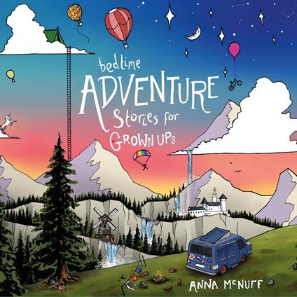 Bedtime Adventure Stories for Grown Ups