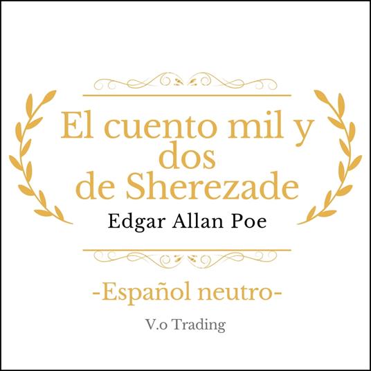 El cuento mil y dos de Sherezade