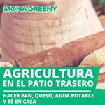 Agricultura en el patio trasero