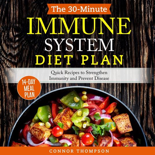 30-Minute Immune System Diet Plan, The