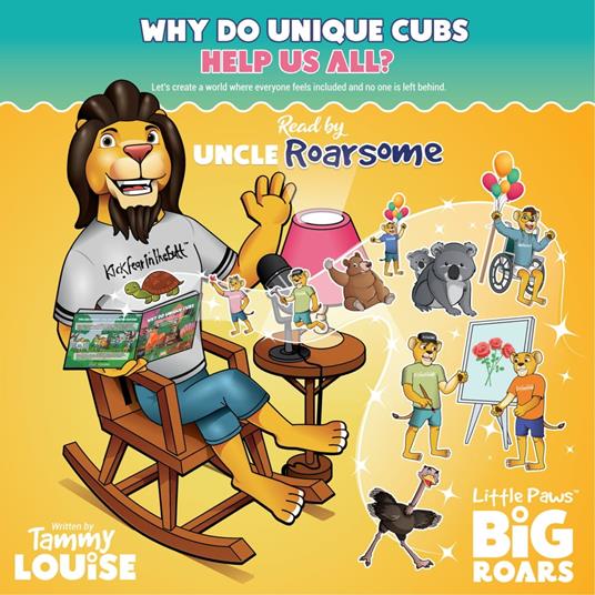 Why Do Unique Cubs Help Us All? Read by Uncle Roarsome