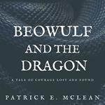 Beowulf and The Dragon