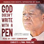 God Doesn't Write with a Pen
