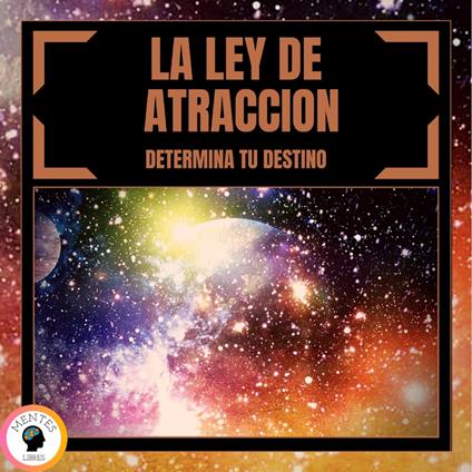 La Ley de Atracción