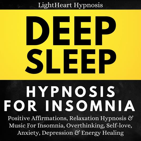 Deep Sleep Hypnosis For Insomnia