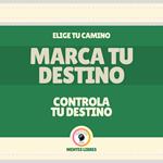 Marca tu Destino - Controla tu Destino