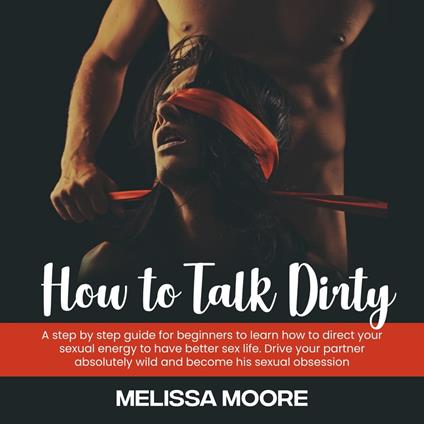 How to Talk Dirty