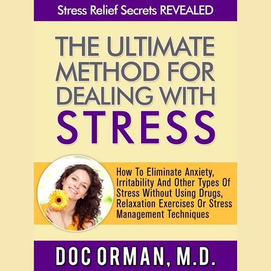 Ultimate Method for Dealing With Stress, The