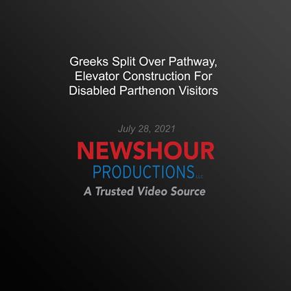 Greeks Split Over Pathway, Elevator Construction For Disabled Parthenon Visitors