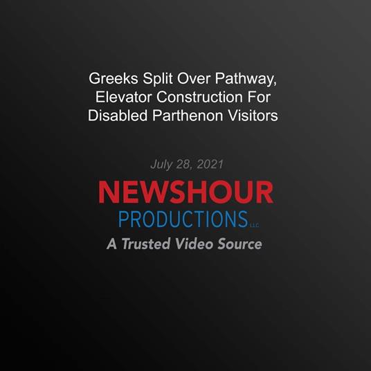 Greeks Split Over Pathway, Elevator Construction For Disabled Parthenon Visitors