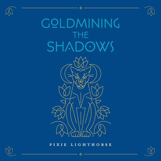 Goldmining the Shadows