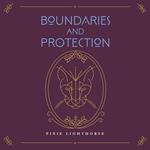 Boundaries & Protection