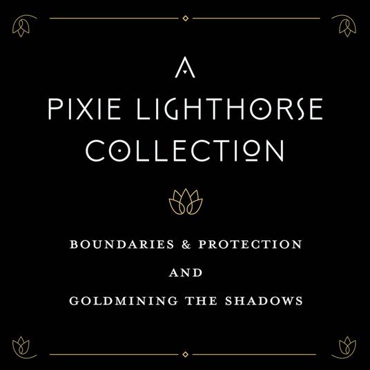 Pixie Lighthorse Collection, A