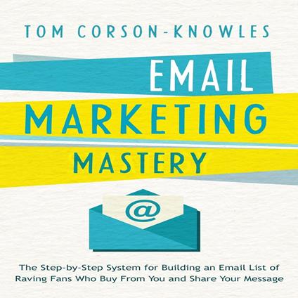 Email Marketing Mastery