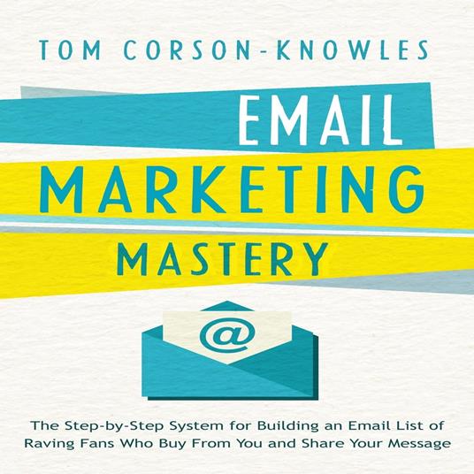Email Marketing Mastery