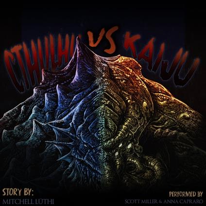 Cthulhu vs. Kaiju