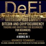 DeFi(Decentralized Finance), Bitcoin And Cryptocurrency Trading And Investing For Beginners