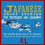 20 Japanese Short Stories for Travelers and Learners Read Japanese Mystery Stories for Beginners