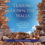 Tearing Down The Walls