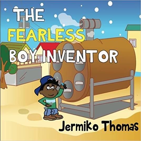Fearless Boy Inventor, The