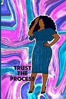 Trust the Process Journal - Latisha Jones - cover