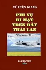 Phi Vu Bi Mat Tren DAT Thai LAN: VU UYEN GIANG_soft cover