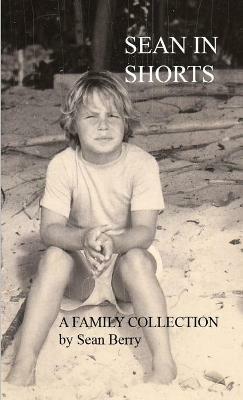 Sean in Shorts - Sean Berry - cover