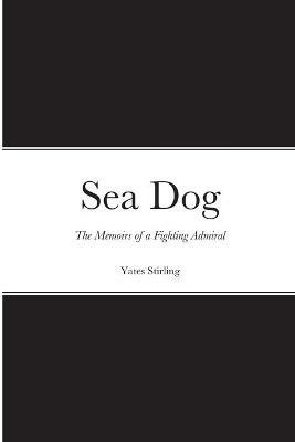 Sea Dog - Yates Stirling - cover