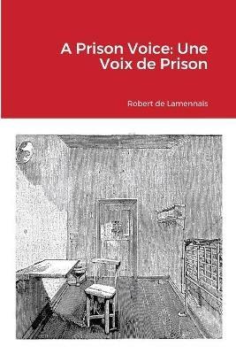 A Prison Voice: Une Voix de Prison - cover