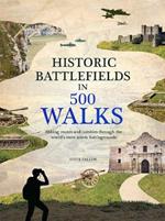 Historic Battlefields in 500 Walks
