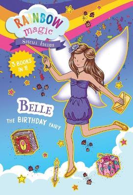 Rainbow Magic Special Edition: Belle the Birthday Fairy - Daisy Meadows - cover