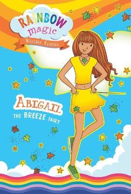 Rainbow Magic Weather Fairies #2: Abigail the Breeze Fairy - Daisy Meadows - cover