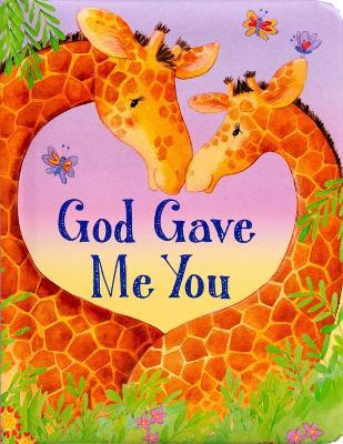 God Gave Me You - Lori C. Froeb - cover