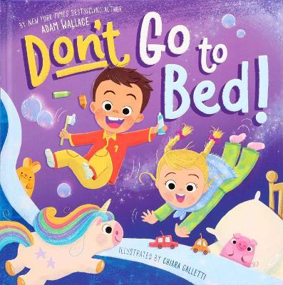 Don't Go to Bed! - Adam Wallace - cover