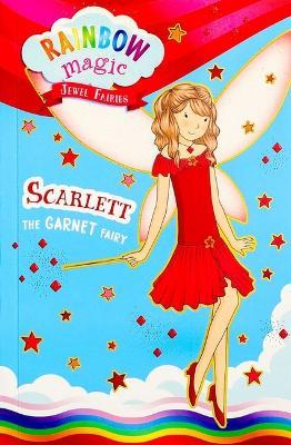 Rainbow Magic Jewel Fairies #2: Scarlett the Garnet Fairy - Daisy Meadows - cover