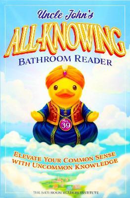 Uncle John's All-Knowing Bathroom Reader - Bathroom Readers' Institute - cover