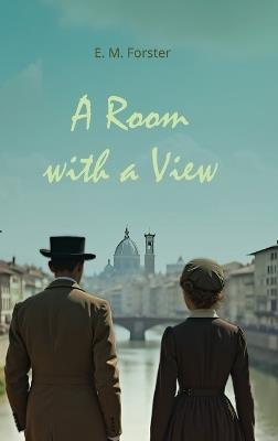A Room with a View - E M Forster - cover
