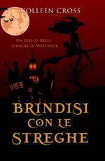 Brindisi con le streghe