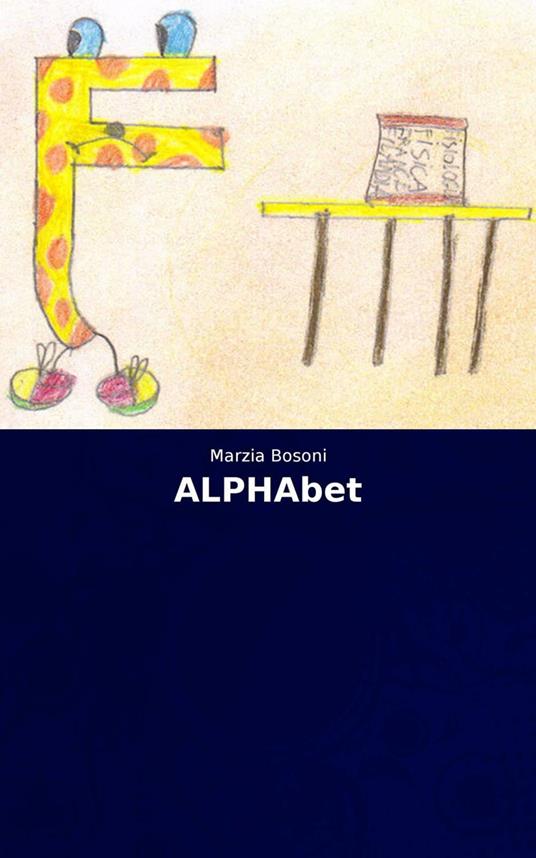 ALPHAbet - Marzia Bosoni - ebook