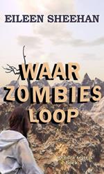 Waar Zombies Loop