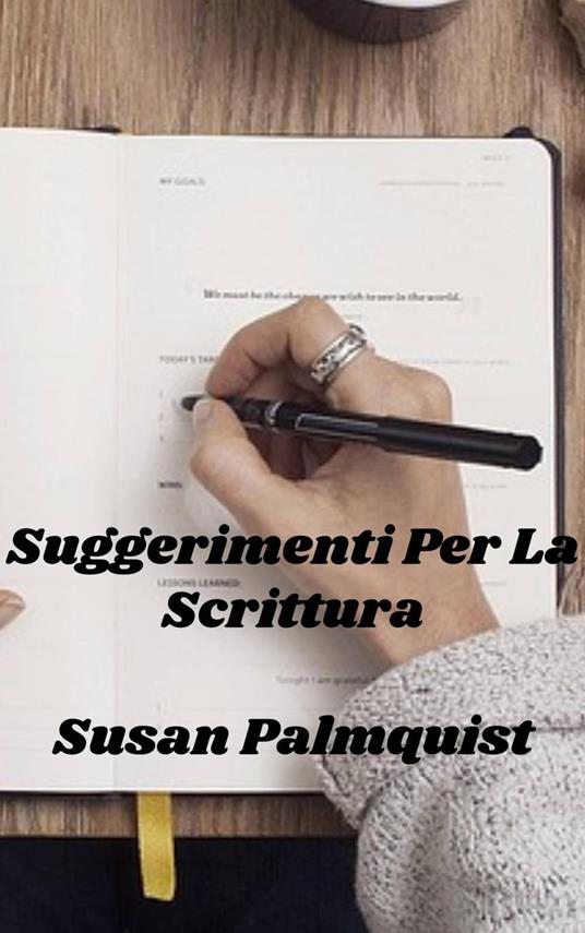 Suggerimenti Per La Scrittura - Susan Palmquist - ebook