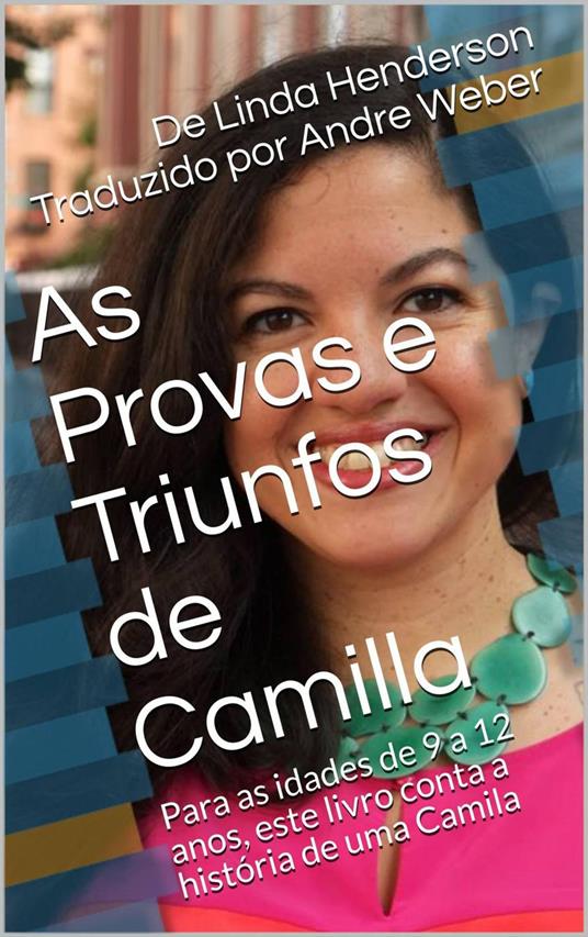 As Provas e Triunfos de Camilla - Linda Henderson - ebook