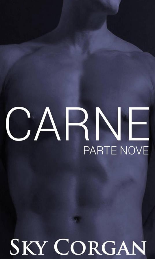 Carne: Parte Nove - Sky Corgan - ebook