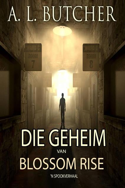 Die Geheim van Blossom Rise - A. L. Butcher - ebook