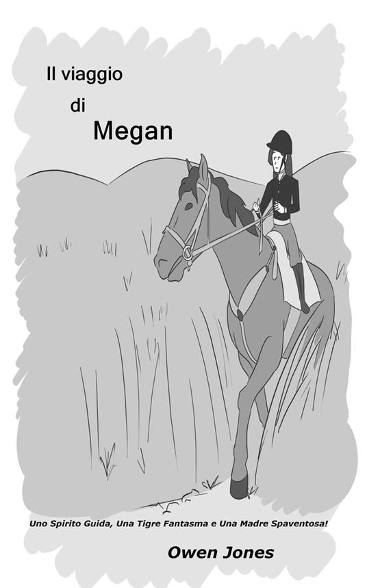 Il viaggio di Megan - Owen Jones - ebook