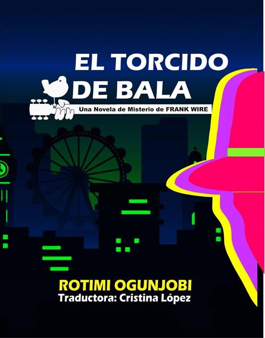 El torcido de bala
