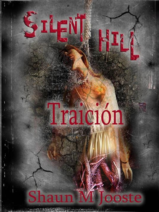 Silent Hill: Traición