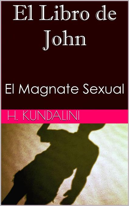 El Libro de John - N. Kundalini - ebook